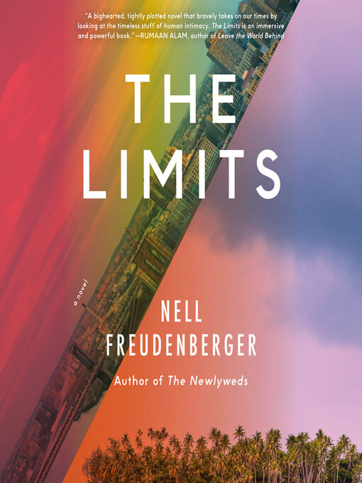 Title details for The Limits by Nell Freudenberger - Wait list